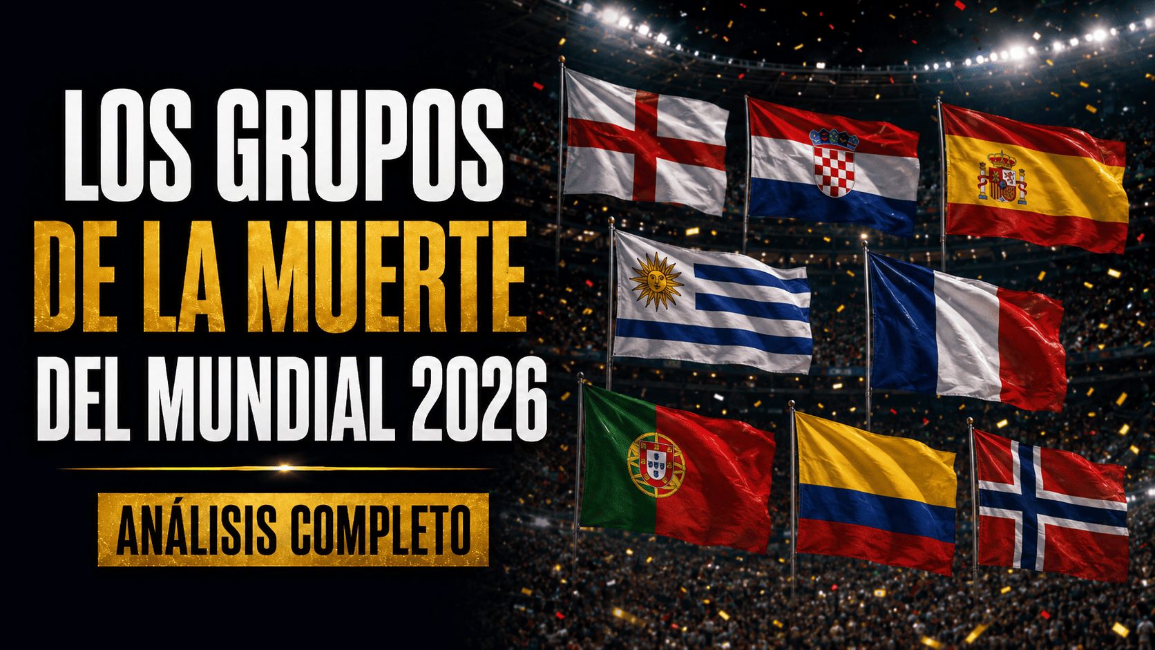 grupos de la muerte mundial 2026